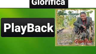 Gilberto Henrique | Glorifica Play Back | CD Glorifica