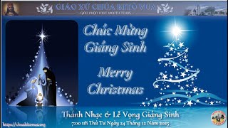7g00 tối Thứ Tư ngày 24/12/2025 - Thánh Nhạc & Lễ Vọng Giáng Sinh