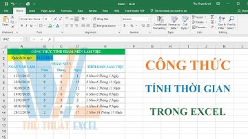 Công thức tính thâm niên ngày, tháng, năm làm việc trong Excel