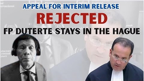 DUTERTE"S APPEAL FOR INTERIM RELEASE, REJECTED!