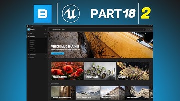 Quixel Bridge in Unreal Engine 5 | قسمت دوم) استفاده از کویکسل بریج (جلسه هجدهم))