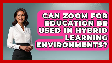 Can Zoom for Education Be Used in Hybrid Learning Environments? | Teacher Tech Toolbox News