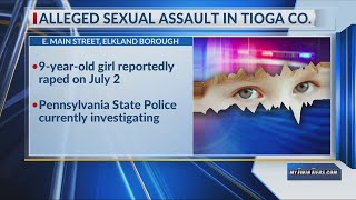Possible sexual assault of 9-year-old girl in Tioga County, Pa.