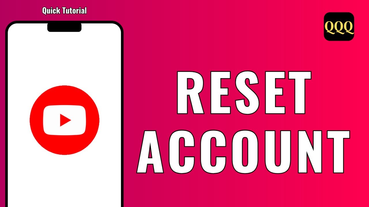 HOW TO RESET YOUTUBE ACCOUNT