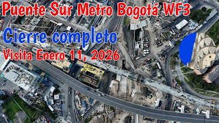 Puente Sur Para Febrero Y Primicia De Cierre Ya Revelada Metro De Bogotá Wf3