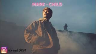 [Indosub] Mark(NCT) - 'Child' Lyrics dan Terjemahan#mark#child
