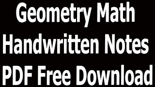 Geometry Math Handwritten Notes PDF Free Download