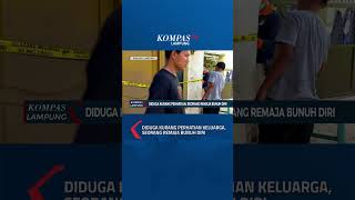 Diduga Kurang Perhatian Keluarga, Seorang Remaja Bunuh Diri