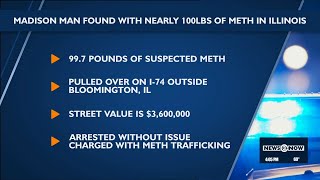 Madison man found with nearly 100 lbs of meth in Illinois