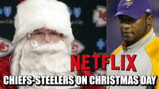 Chiefs-Steelers on Christmas Day. Streaming Exclusively on Netflix? 🎄🎄🎄