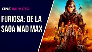 Reseña de Furiosa: de la saga Mad Max