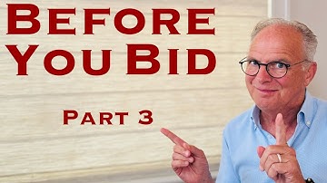 Before You Bid [Part 3]