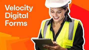 Velocity Digital Forms - Explainer Video