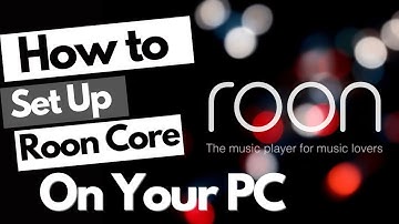 Turn Your Home PC Into a Roon Core