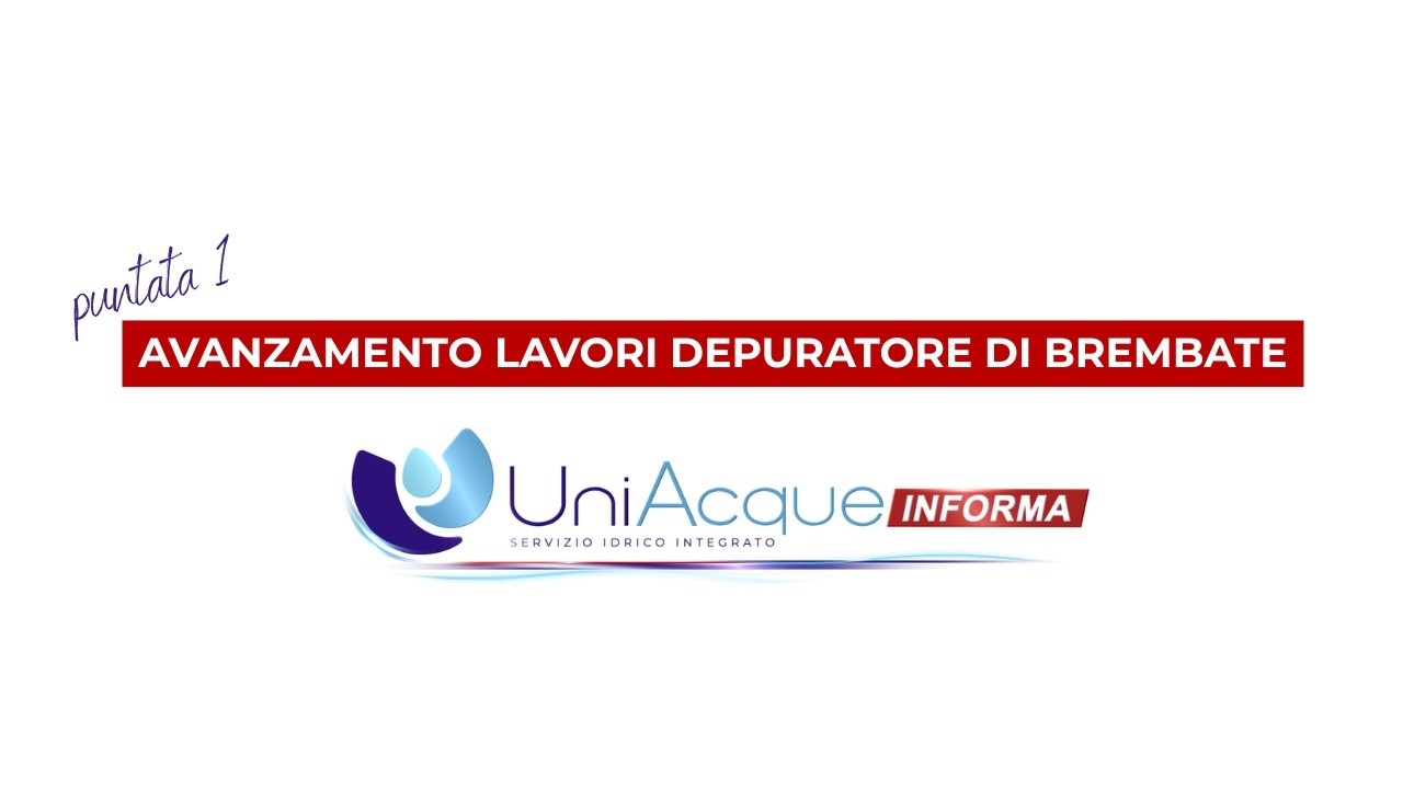Uniacque Uniacque Informa 💧 La nuova rubrica mensile di notizie - YouTube