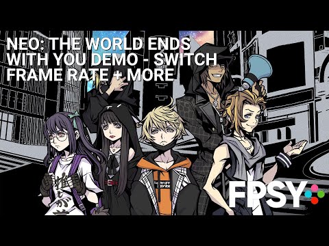 Neo: The World Ends With You DEMO Performance Analysis Switch + PlayStation 4 Pro Comparison