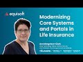 Modernizing Core Systems and Portals in Life Insurance with Ann Mengelson-Clark