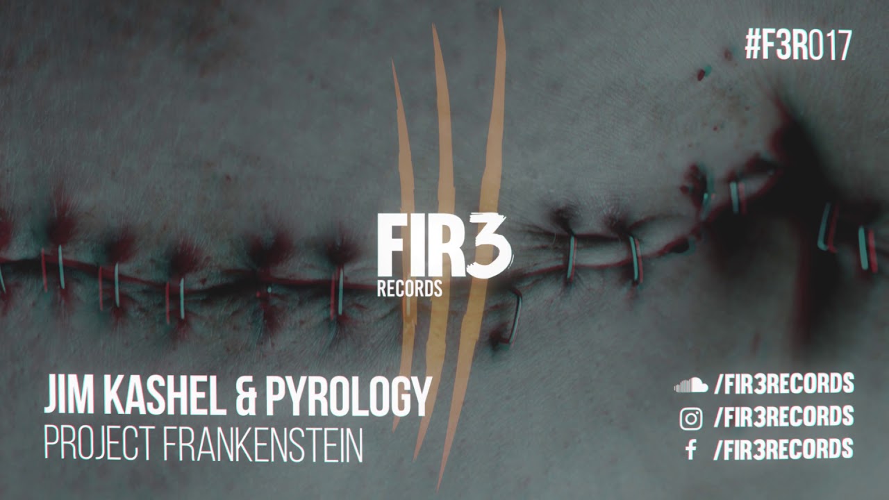 Jim Kashel & Pyrology - Project Frankenstein