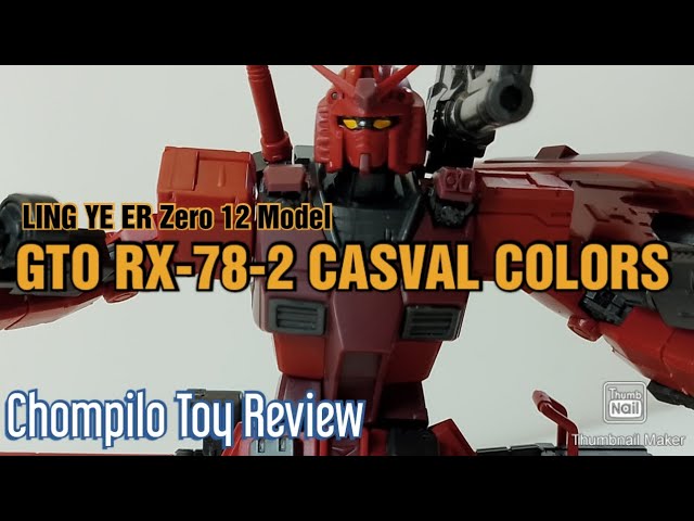 GTO RX-78-2 CASVAL COLORS REVIEW LING YE ER ZERO 12 MODEL - YouTube