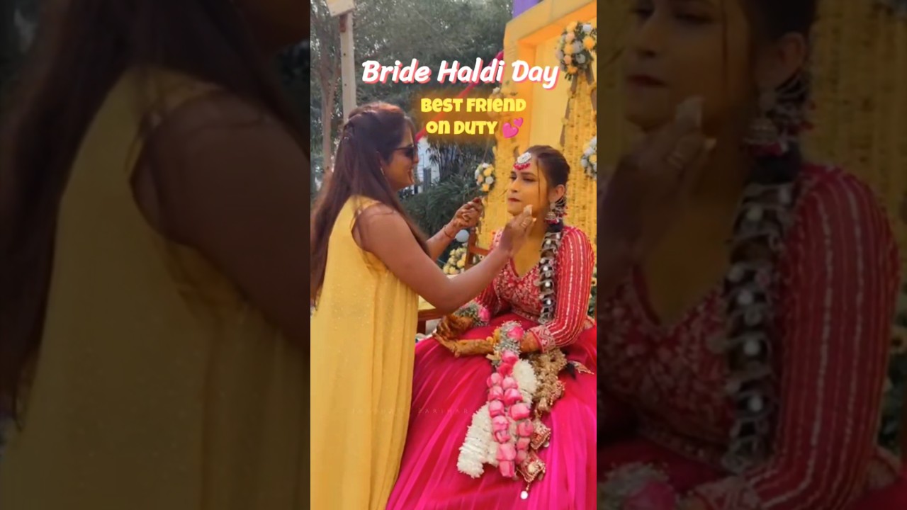 Best Friend on Duty 👯‍♀️ Wedding Haldi Short 