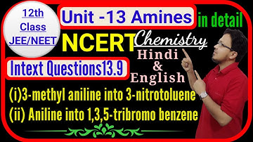 intext Q.no.13.9 Unit 13 AminesNCERT chemistry 12th 3-methyl aniline to 3-nitroToluene C6H5NH2 3brom