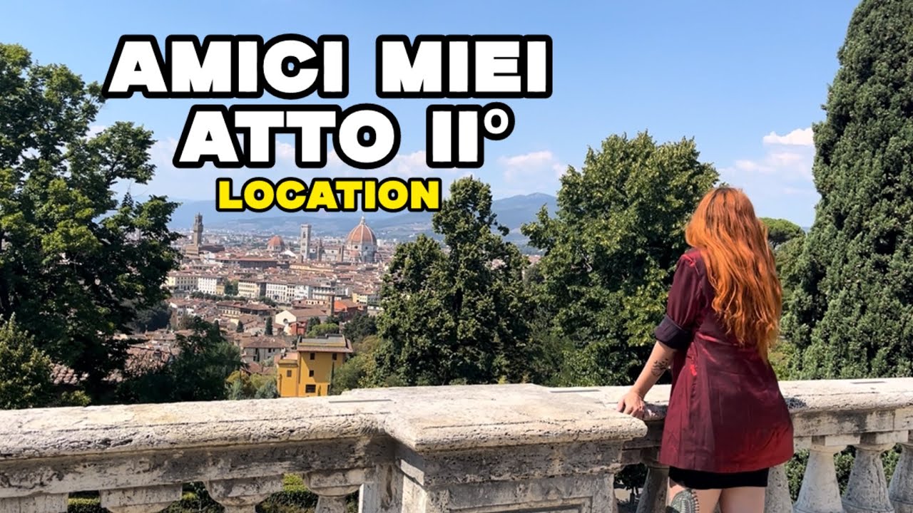 Amici miei - Atto IIº (1982) Location del film