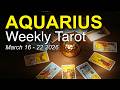 AQUARIUS Weekly Tarot Reading ‘ANSWERING THE CALL!’ March 16 - 22 2026 Intuitive Spiritual Guidance