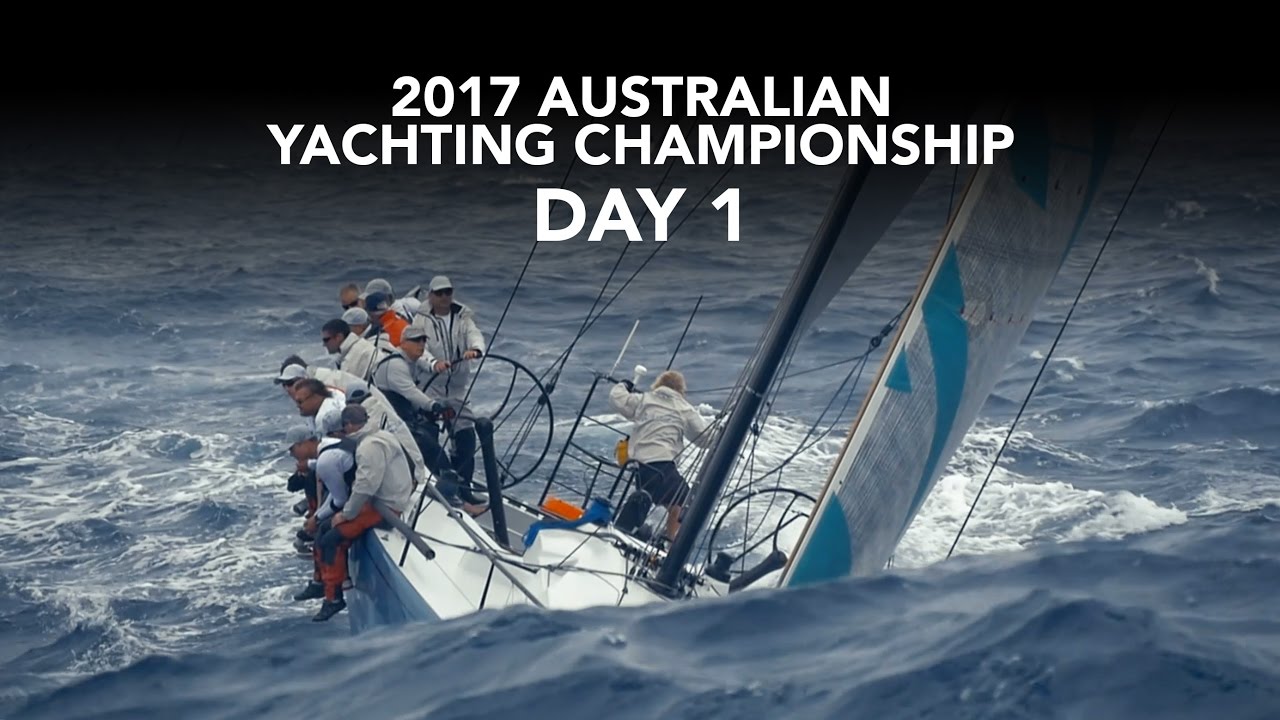 2017 Australian Yachting Championship - Day 1