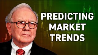 Warren Buffett on Predicting Market Trends