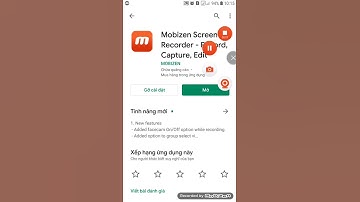 Mobizen Screen Recorder - Quay màn hình điện thoại không cần kết nối mạng nhanh chóng.