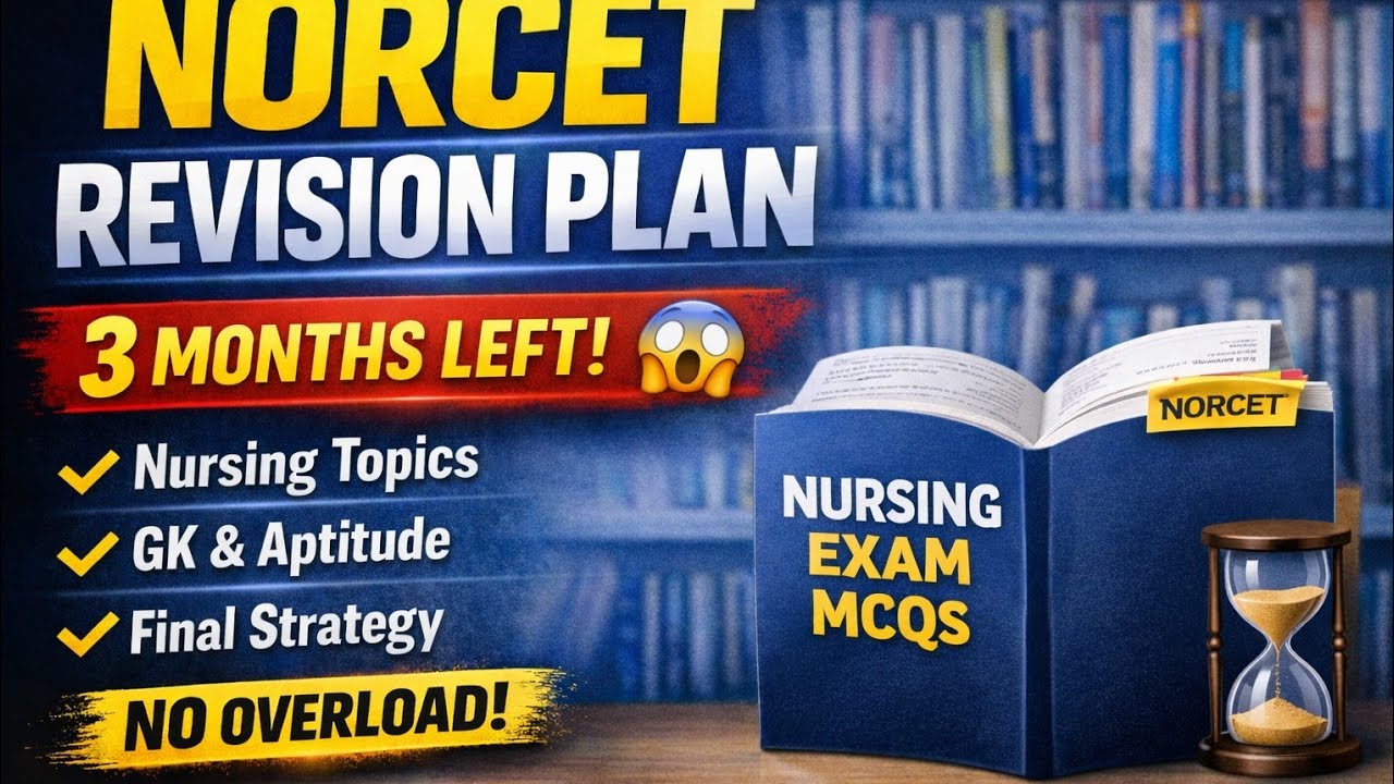 NORCET REVISION PLAN 3 MONTHS LEFT 😱”“CRACK NORCETNursing + GK + Aptitude'No Overloal'Final Strategy