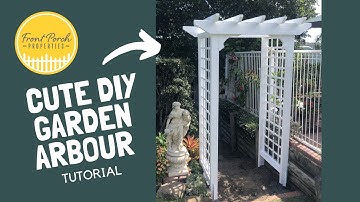 Garden Arbour: How To Build an Arbour For Garden | DIY Garden arbour Ideas