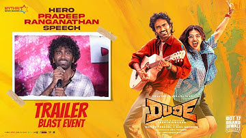 Pradeep Ranganathan Speech | DUDE Trailer Blast Event at Hyderabad | Mamitha Baiju | Keerthiswaran