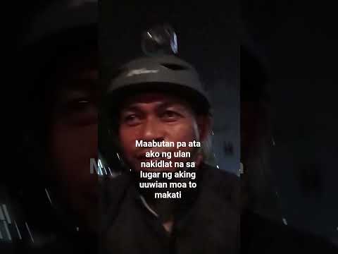 MAABUTAN PA ATA AKO NG ULAN NAKIDLAT NA SA AKING LUGAR NA UUWIAN MOA TO MAKATI BASTA BIKER KA LARGA