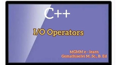 I/O Operator  /  Input Output Operator C++ in Tamil