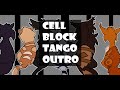 Cell Block Tango [Warriors || Outro]