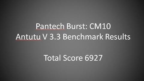 Pantech Test Results for AnTuTu Benchmark v3.3.  CM10 custom rom 4.1.2