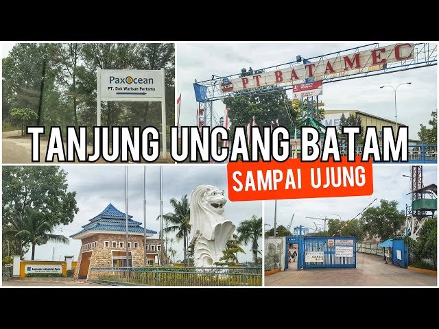 Jalan - Jalan Ke TANJUNG UNCANG BATAM 2020 | Lokasi ASL Batamec Drydocks Nanindah Shipyard Dll class=