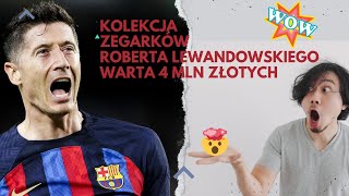 Information 💎 Lewandowski Watch Collection Worth Over 4 Million PLN! 😲 News