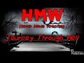 HMW: Journey Through Hell Pre-Show