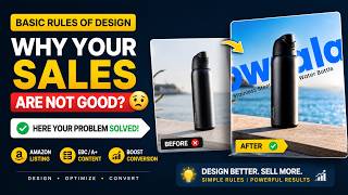 Amazon Sellers Are Losing Sales Because of THIS 😱How Good Design Increases Amazon Sales 📈