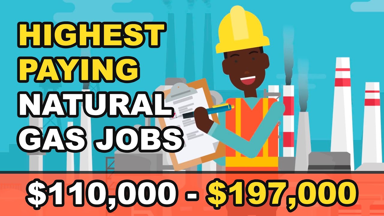 The Top 8 Highest Paying Natural Gas Jobs in the World