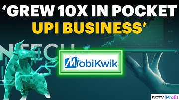 One MobiKwik On UPI Business, Capital Expenditure Plans And New Products  | NDTV Profit