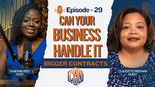 Want Bigger Construction Contracts Build Your Business for Them | Claudette Freeman