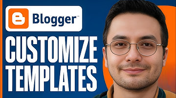How To Customize Blogger Template In  - 2025  | For Beginners