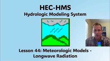 HEC HMS Lesson 44 - Meteorologic Models - Longwave Radiation