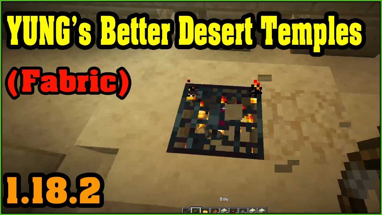 YUNG's Better Desert Temples (Fabric) Mod 1.18.2 & How To Download and