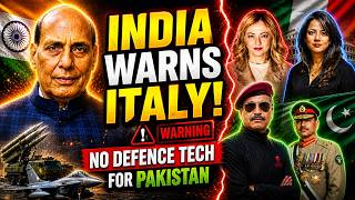 #India warns Italy: No defence tech for #Pakistan #ColShailendraSingh #ArzooKazmi