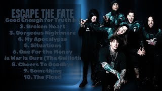 Escape The Fate-Greatest hits compilation of 2024-All-Time Favorite Playlist-Hip