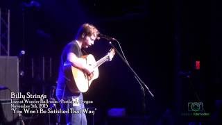 Famous Billy Strings  2015-11-05  You Won't Be Satisfied That Way Profile